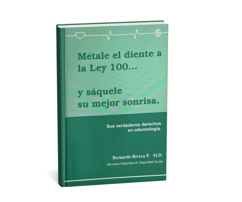 Métale el diente a la Ley 100
